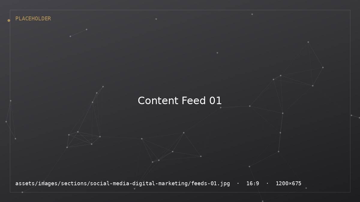 Social Media & Digital Marketing — Content Feeds